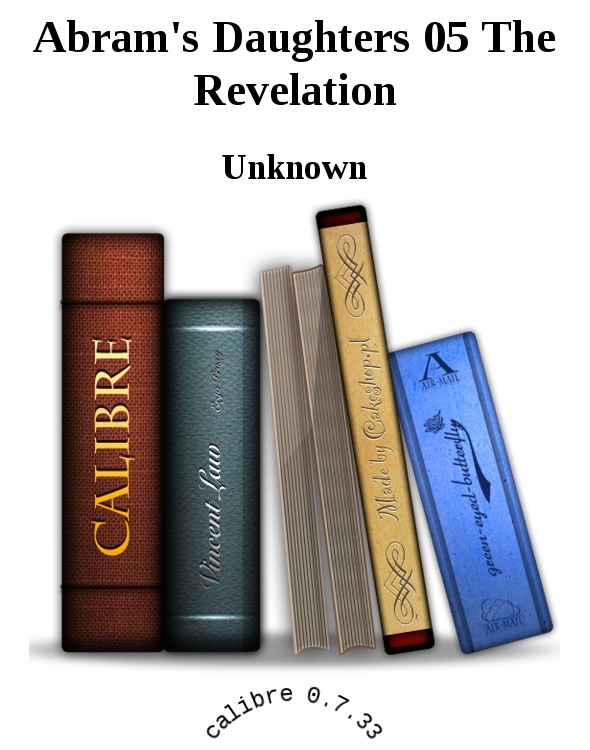 Abram's Daughters 05 The Revelation by Unknown