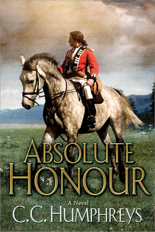Absolute Honour (2014) by C.C. Humphreys