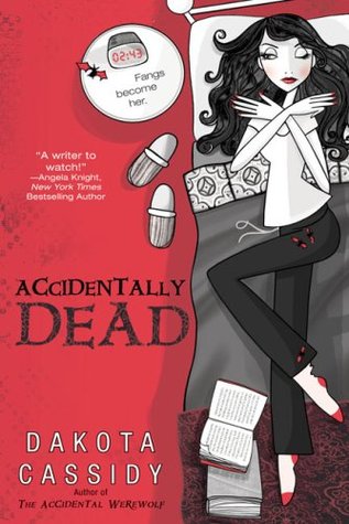 Accidentally Dead (2008) by Dakota Cassidy
