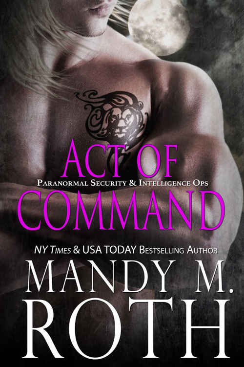 Act of Command: An Immortal Ops World Novel (PSI-Ops / Immortal Ops Book 4) by Mandy M. Roth
