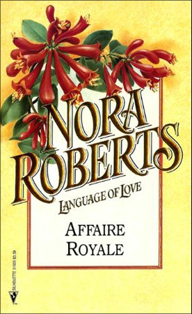 Affaire Royale (1993) by Nora Roberts