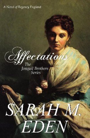 Affectations (2008) by Sarah M. Eden