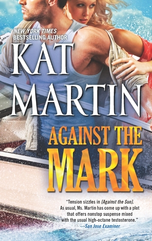 Against the Mark (2013) by Kat Martin
