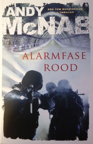 Alarmfase Rood (2012) by Andy McNab