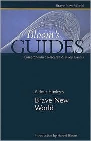 Aldous Huxley's Brave New World (Bloom's Guides) (2004) by Harold Bloom