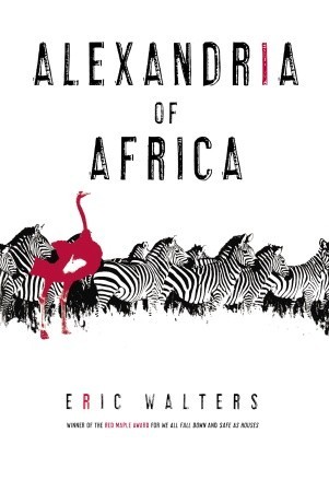 Alexandria of Africa (2008) by Eric Walters