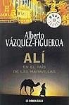 Ali en el Pais de las Maravillas (2005) by Alberto Vázquez-Figueroa