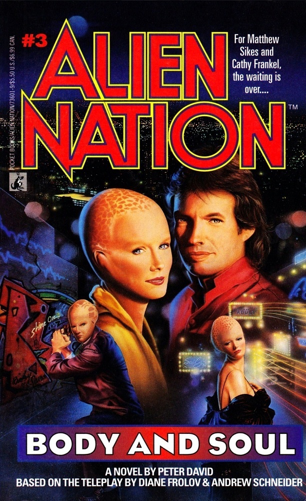 Alien Nation #3 - Body and Soul by Peter David