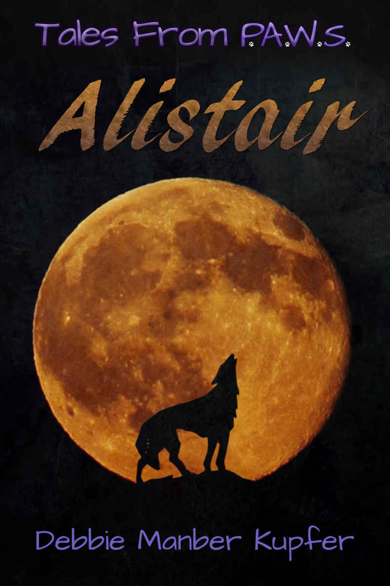 Alistair (Tales From P.A.W.S. Book 1) by Kupfer, Debbie Manber