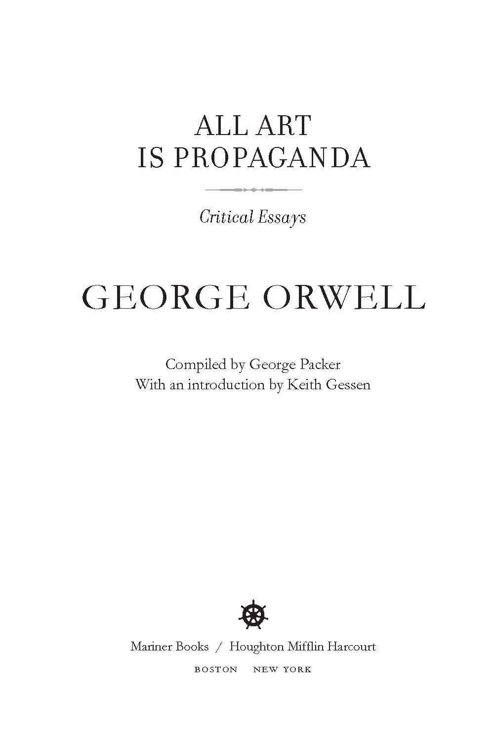 All Art Is Propaganda by George Orwell