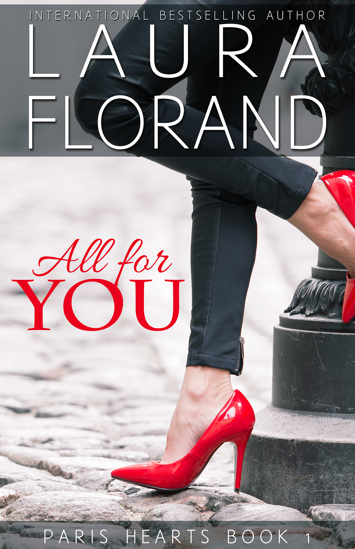 All for You by Laura Florand