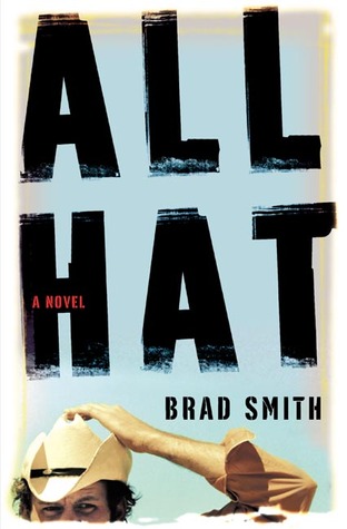 All Hat: A Novel (2003)