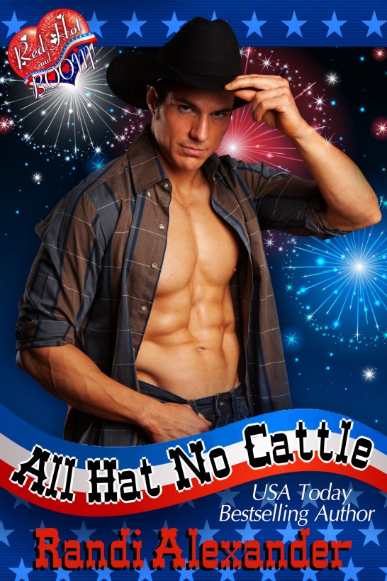 All Hat No Cattle: A Red Hot and BOOM! Story by Randi Alexander