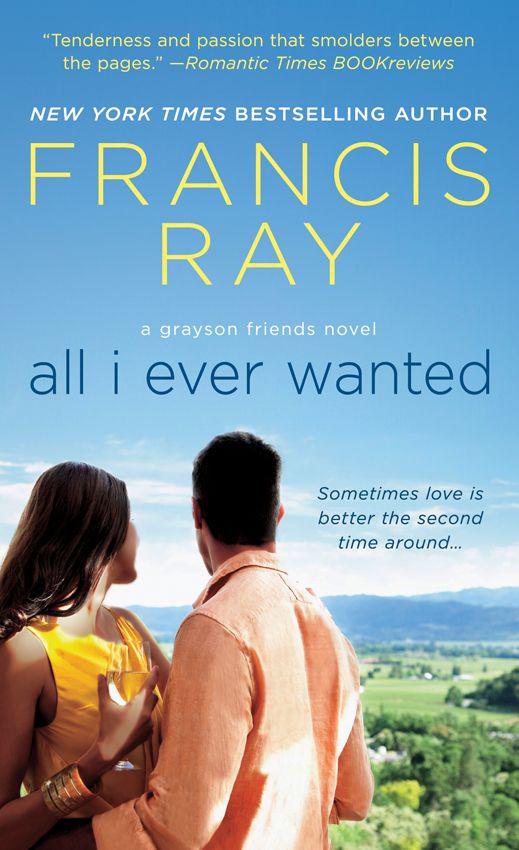 All I Ever Wanted (2013) by Francis Ray