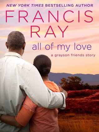 All of My Love (2013) by Francis Ray