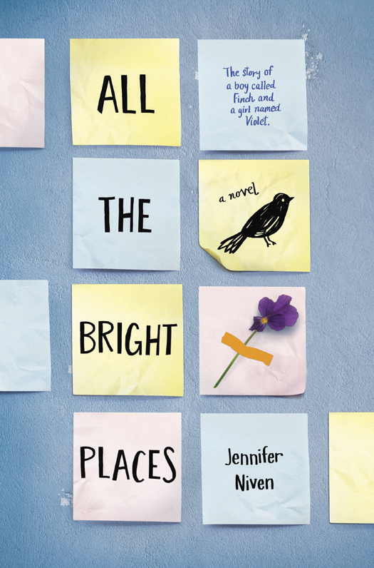 All the Bright Places (2015) by Jennifer Niven