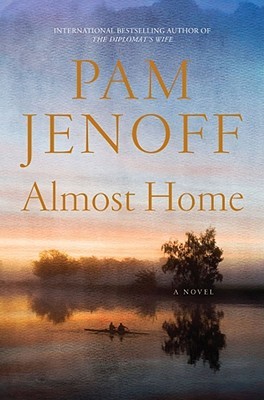 Almost Home (2009) by Pam Jenoff
