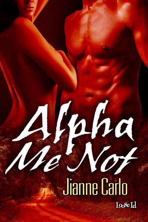 Alpha Me Not by Jianne Carlo