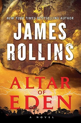 Altar of Eden (2009) by James Rollins