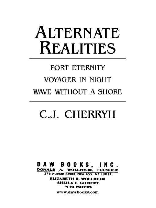 Alternate Realities by C J Cherryh