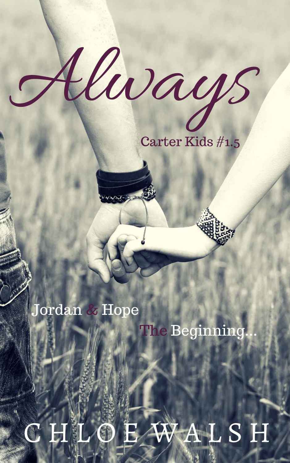 Always (Carter Kids #1.5) by Chloe  Walsh