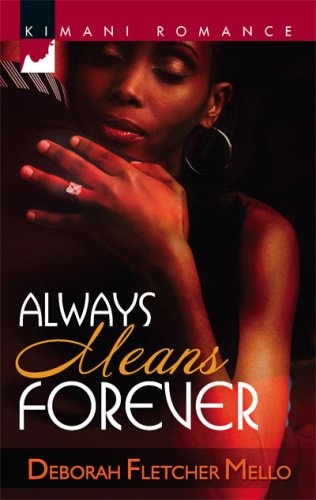 Always Means Forever (2007) by Deborah Fletcher Mello