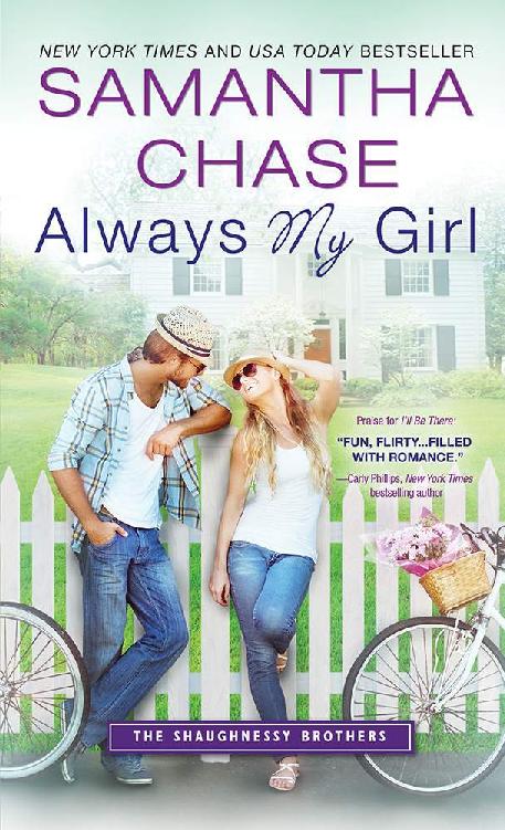 Always My Girl (The Shaughnessy Brothers) by Samantha Chase