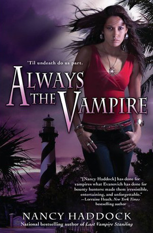 Always the Vampire (2011) by Nancy Haddock