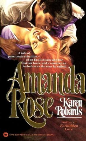 Amanda Rose (1984) by Karen Robards