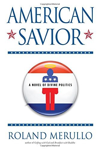 American Savior by Roland Merullo