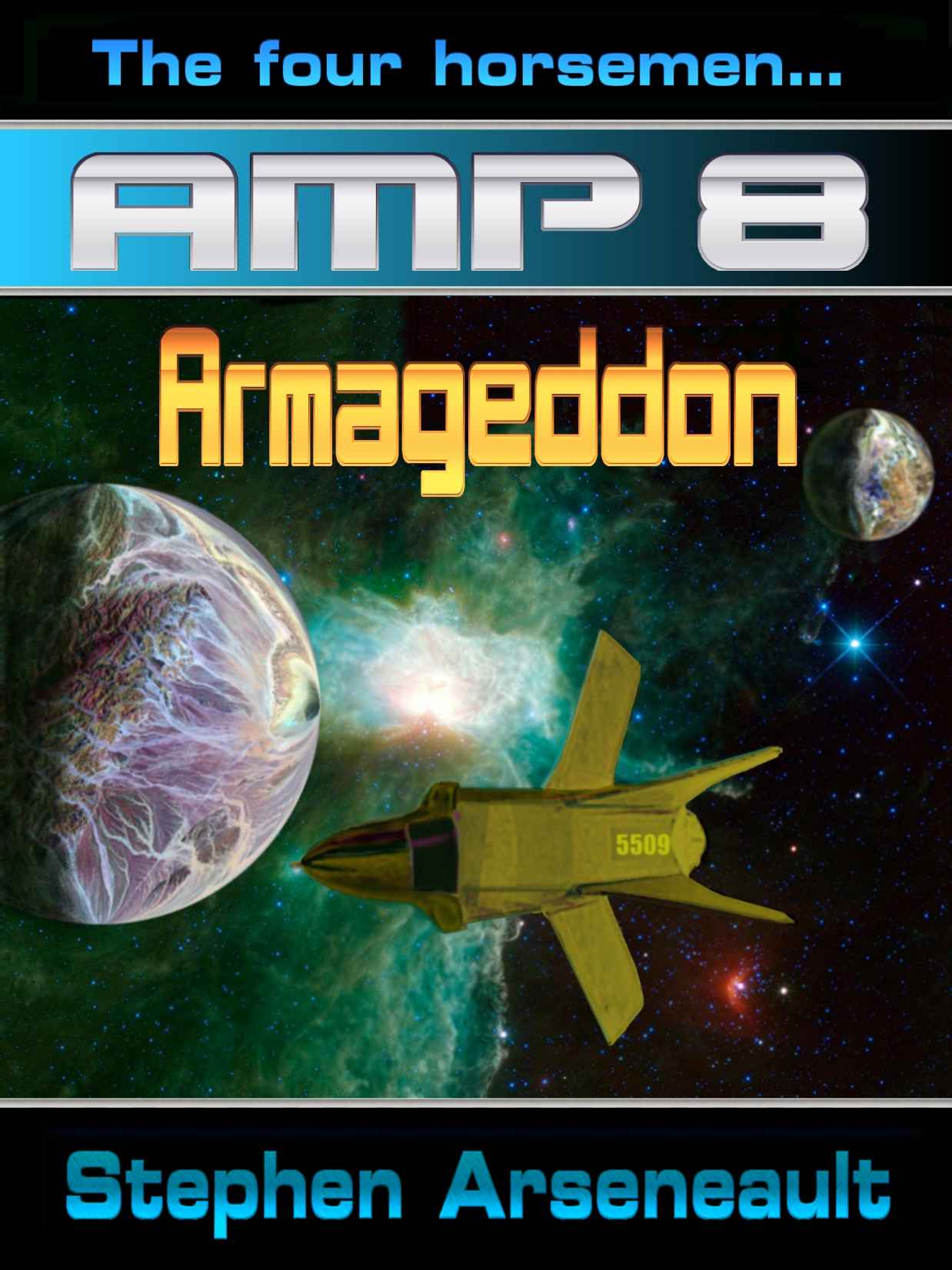 AMP Armageddon by Stephen Arseneault