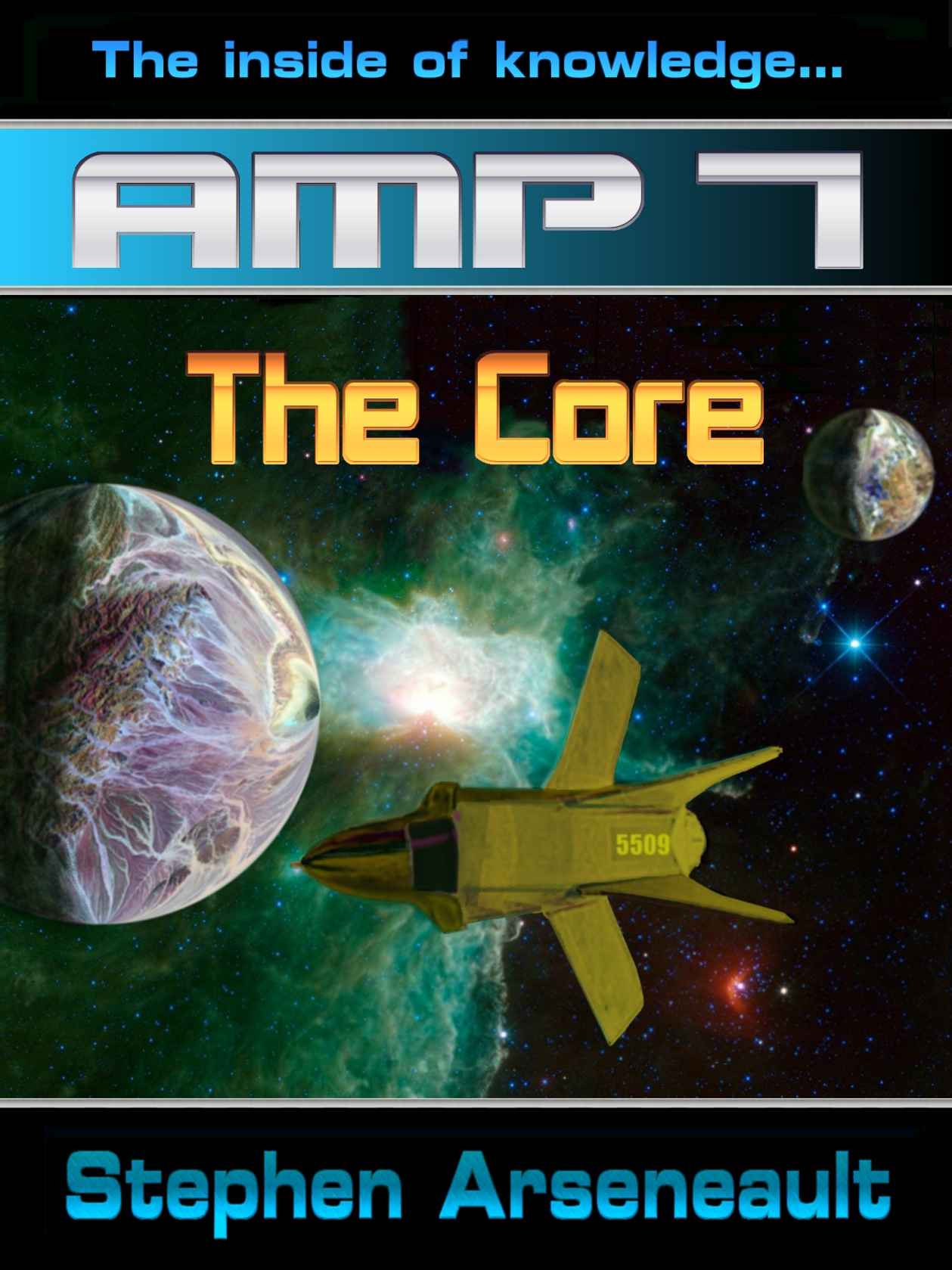 AMP The Core by Stephen Arseneault