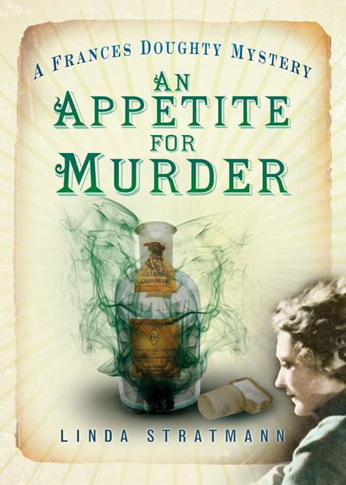 An Appetite for Murder by Linda Stratmann