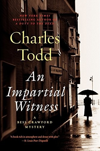 An Impartial Witness by Charles Todd