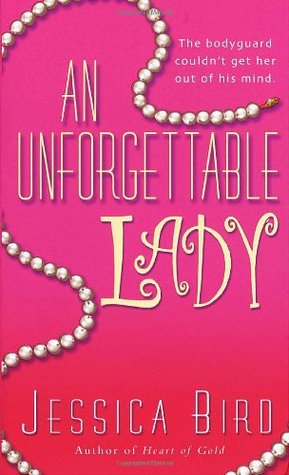 An Unforgettable Lady (2004) by Jessica Bird