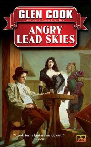 Angry Lead Skies (2002) by Glen Cook
