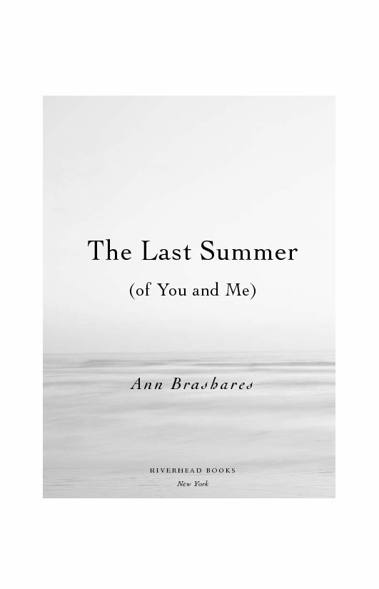 Ann Brashares - The Last Summer (of You and Me) (1999) by Ann Brashares