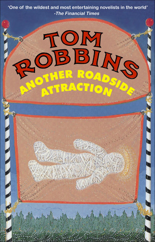 Another Roadside Attraction (2004) by Tom Robbins