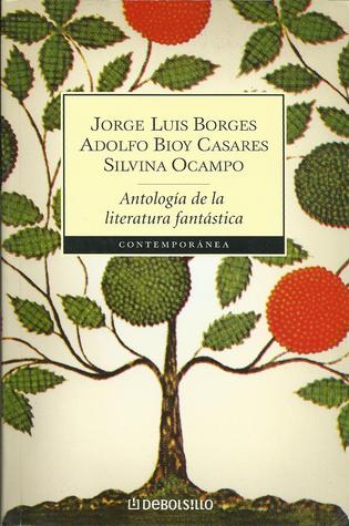 Antología de la literatura fantástica (2007)
