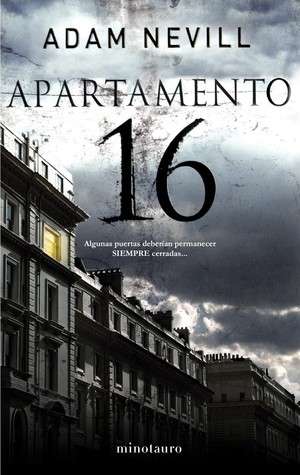 Apartamento 16 (2010) by Adam Nevill