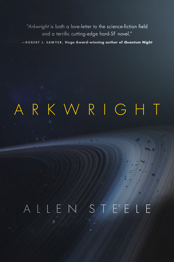 Arkwright by Allen Steele
