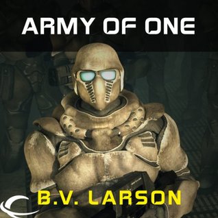 Army of One (2013) by B.V. Larson