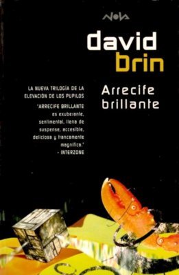 Arrecife Brillante (1999) by David Brin