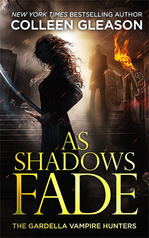 As Shadows Fade (2014) by Colleen Gleason