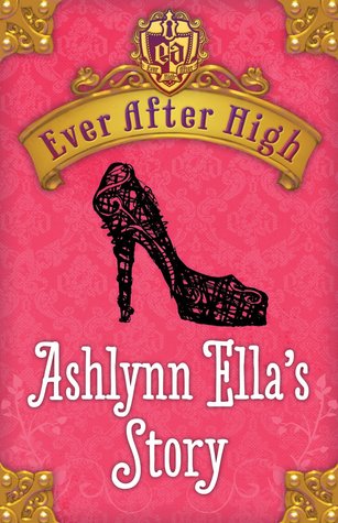 Ashlynn Ella's Story (2013) by Shannon Hale