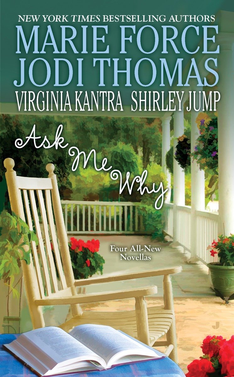 Ask Me Why by Marie Force