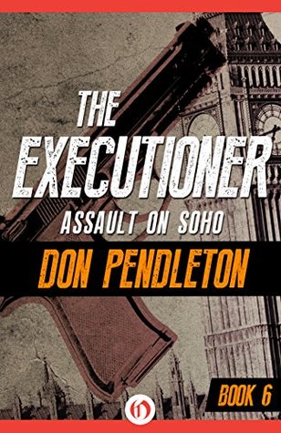 Assault on Soho (2014) by Don Pendleton