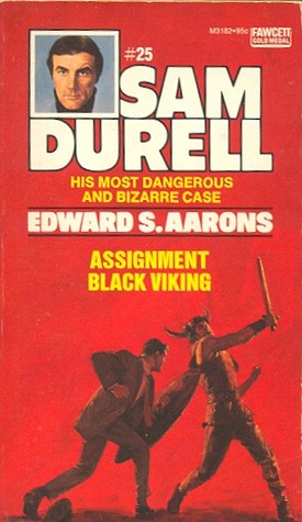Assignment Black Viking (1978) by Edward S. Aarons
