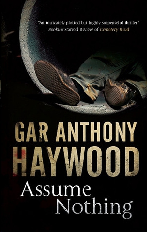 Assume Nothing by Gar Anthony Haywood