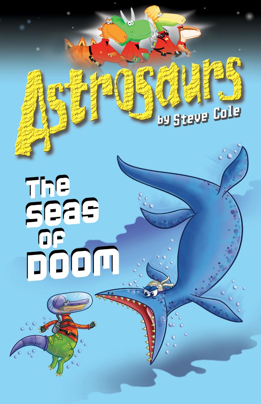 Astrosaurs 3 by Steve Cole